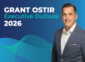 Grant Ostir 2026 Executive Outlook